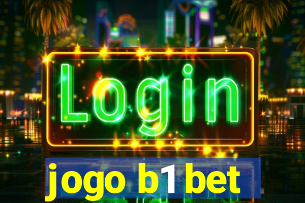 jogo b1 bet